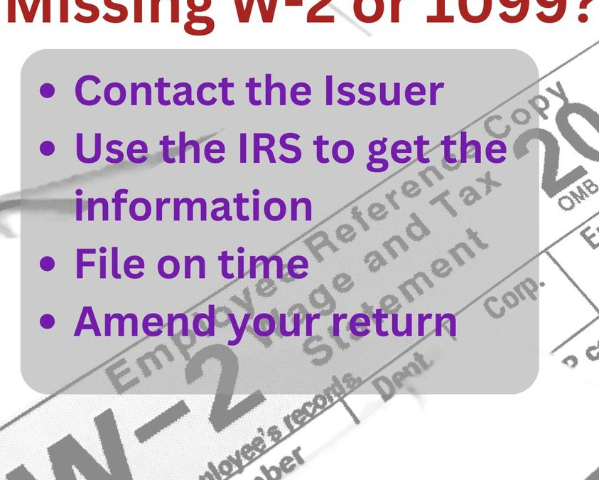Missing W-2 or 1099?